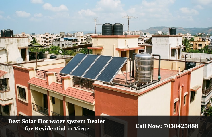 Best Solar Hot water system Dealer for Residential in Virar